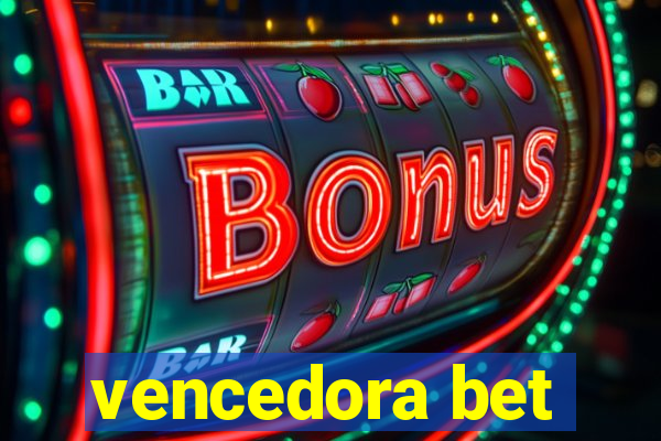 vencedora bet